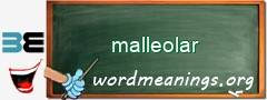 WordMeaning blackboard for malleolar